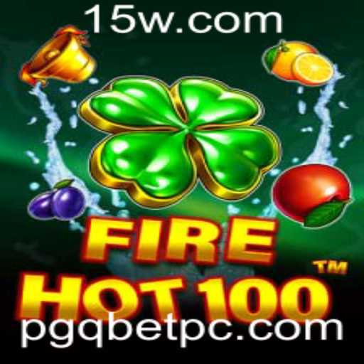 Descubra o emocionante mundo de FireHot100 com pgqbet
