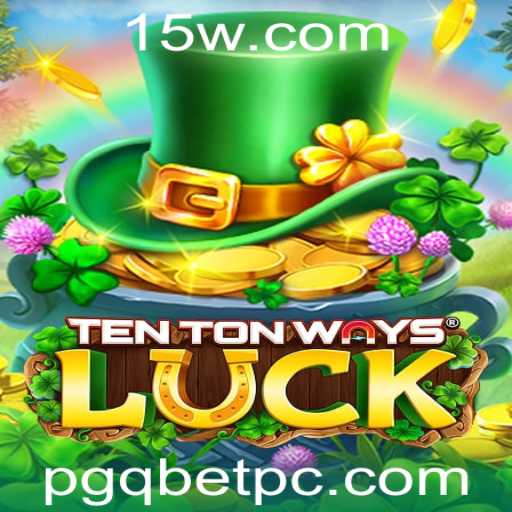 Explorando o Mundo de TenTonWaysLuck: O Inovador Jogo de Azar